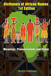 Dictionary Of African Names Dictionary Of African Names