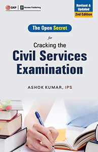 Cracking The Civil Services Examination, 2Ed Cracking The Civil Services Examination, 2Ed
