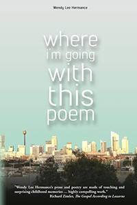 Where I'M Going With This Poem: Selected Poems Where I'M Going With This Poem: Selected Poems