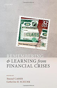 Remembering And Learning From Financial Crises Remembering And Learning From Financial Crises