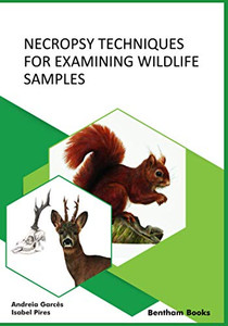 Necropsy Techniques For Examining Wildlife Samples