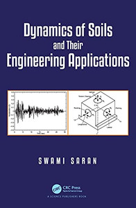 Dynamics Of Soils And Their Engineering Applications Dynamics Of Soils And Their Engineering Applications
