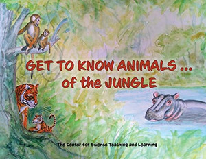 Get To Know Animals ... Of The Jungle