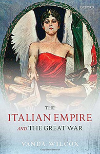 The Italian Empire And The Great War (The Greater War) The Italian Empire And The Great War (The Greater War)