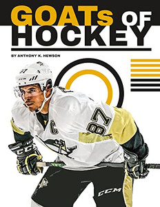 Goats Of Hockey (Sports Goats: The Greatest Of All Time)
