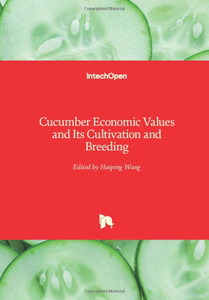 Cucumber Economic Values And Its Cultivation And Breeding