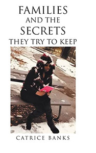 Families And The Secrets They Try To Keep Families And The Secrets They Try To Keep