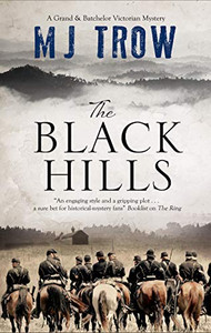The Black Hills (A Grand & Batchelor Victorian Mystery, 6) The Black Hills (A Grand & Batchelor Victorian Mystery, 6)