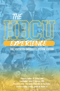 The Hbcu Experience: The Southern University System Edition