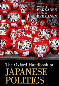The Oxford Handbook Of Japanese Politics (Oxford Handbooks)