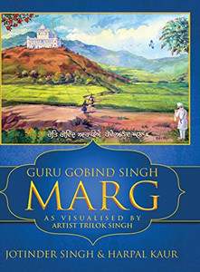 Guru Gobind Singh Marg: As Visualised By Artist Trilok Singh Guru Gobind Singh Marg: As Visualised By Artist Trilok Singh