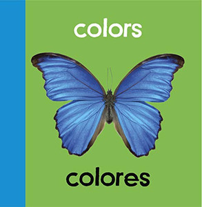 Baby Beginnings: Colors / Colores (English And Spanish Edition) Baby Beginnings: Colors / Colores (English And Spanish Edition)
