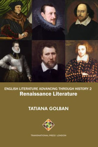 English Literature Advancing Through History 2: Renaissance Literature English Literature Advancing Through History 2: Renaissance Literature