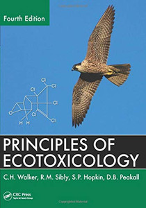 Principles of Ecotoxicology, Fourth Edition