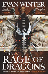 The Rage of Dragons (The Burning (1))