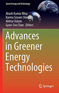 Advances In Greener Energy Technologies (Green Energy And Technology) - Hardcover Advances In Greener Energy Technologies (Green Energy And Technology) - Hardcover