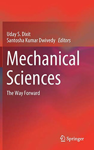Mechanical Sciences: The Way Forward - Hardcover