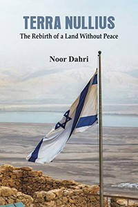 Terra Nullius: The Rebirth Of A Land Without Peace - Paperback Terra Nullius: The Rebirth Of A Land Without Peace - Paperback