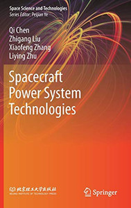 Spacecraft Power System Technologies (Space Science And Technologies) - Hardcover