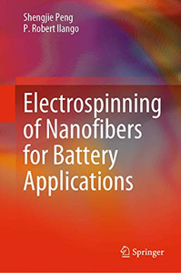 Electrospinning Of Nanofibers For Battery Applications - Hardcover