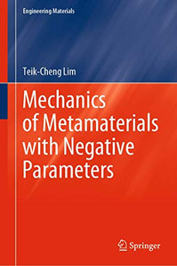 Mechanics Of Metamaterials With Negative Parameters (Engineering Materials) - Hardcover Mechanics Of Metamaterials With Negative Parameters (Engineering Materials) - Hardcover