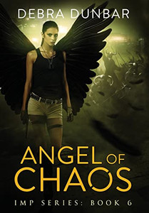 Angel Of Chaos - Hardcover Angel Of Chaos - Hardcover