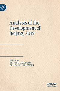 Analysis Of The Development Of Beijing, 2019 - Hardcover Analysis Of The Development Of Beijing, 2019 - Hardcover