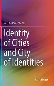 Identity Of Cities And City Of Identities - Hardcover Identity Of Cities And City Of Identities - Hardcover