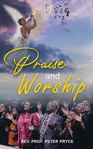 Praise And Worship - Hardcover Praise And Worship - Hardcover