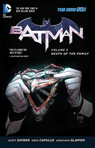Batman Vol. 3: Death of the Family (The New 52) (Batman (DC Comics Paperback))