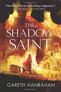 The Shadow Saint (The Black Iron Legacy (2))
