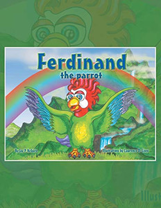 Ferdinand the Parrot Ferdinand the Parrot