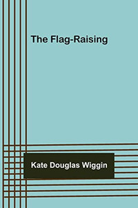 The Flag-raising The Flag-raising