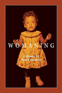 Womaning: A Memoir