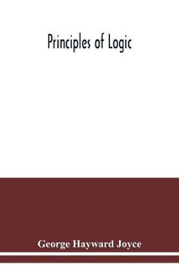 Principles of logic Principles of logic