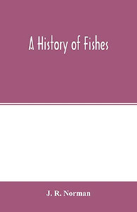 A history of fishes
