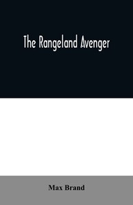 The Rangeland Avenger