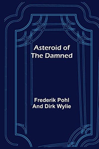 Asteroid of the Damned
