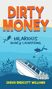 Dirty Money - Hardcover