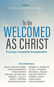 To Be Welcomed as Christ