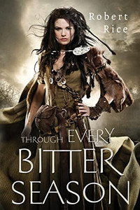 Through Every Bitter Season Through Every Bitter Season