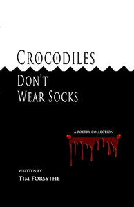 Crocodiles Don't Wear Socks Crocodiles Don't Wear Socks