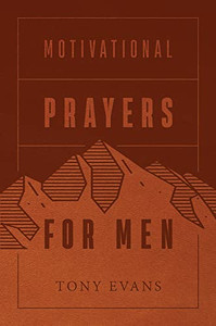 Motivational Prayers for Men Motivational Prayers for Men