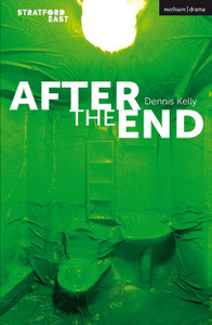 After the End (Modern Plays) After the End (Modern Plays)