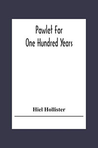 Pawlet For One Hundred Years Pawlet For One Hundred Years