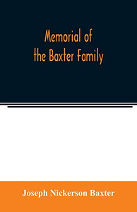 Memorial of the Baxter family Memorial of the Baxter family