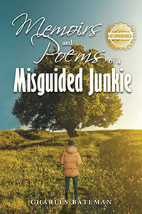 Memoirs of a Misguided Junkie Memoirs of a Misguided Junkie