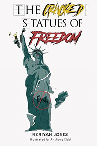 The Cracked Statues of Freedom The Cracked Statues of Freedom