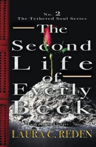 The Second Life of Everly Beck The Second Life of Everly Beck