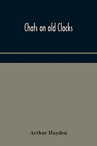 Chats on old clocks - Paperback